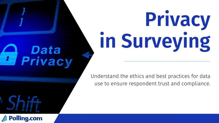 Privacy in Surveying Ethics and Data Use