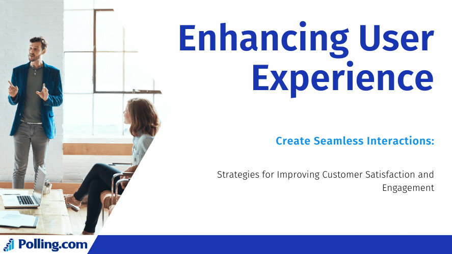 Image showing the Enhancing User Experience banner from Polling.com. The banner features a business meeting with a man presenting to a colleague in a modern office setting.