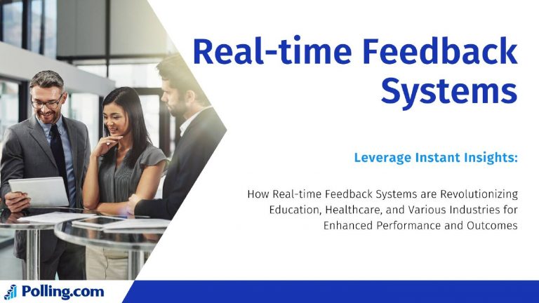 Image showing the Real-time Feedback Systems banner from Polling.com. The banner features a group of professionals in a modern office setting, smiling and looking at a tablet. The text on the right reads 'Real-time Feedback Systems,' followed by the sub-statement 'Leverage Instant Insights: How Real-time Feedback Systems are Revolutionizing Education, Healthcare, and Various Industries for Enhanced Performance and Outcomes.
