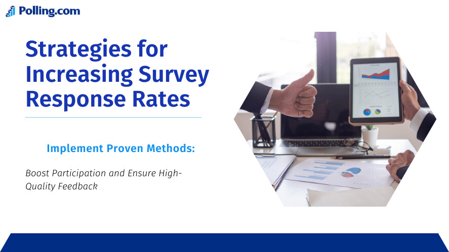 Image showing the Strategies for Increasing Survey Response Rates banner from Polling.com. The banner features two people in a business setting, one holding a tablet displaying graphs and charts, and both giving thumbs up.