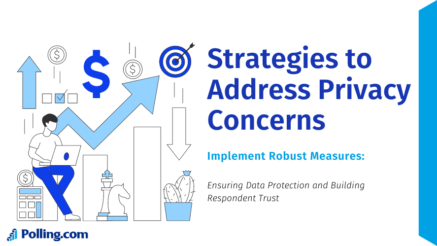 Image showing the Strategies to Address Privacy Concerns banner from Polling.com. The banner features illustrations of a person working on a laptop with symbols representing data protection, trust, and financial growth.