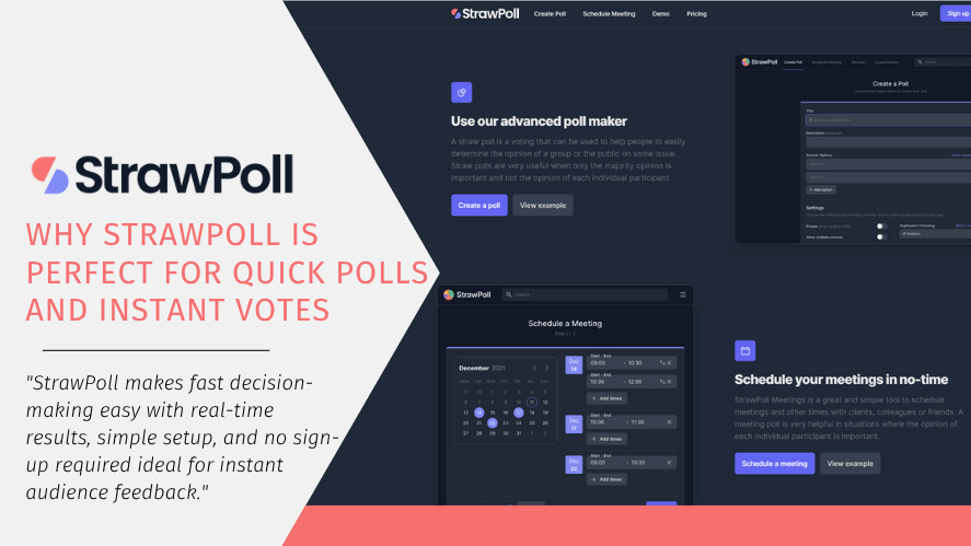 Free Poll Makers A promotional image for StrawPoll highlighting its fast and simple poll-making features. The left side displays the title “Why StrawPoll Is Perfect for Quick Polls and Instant Votes” with a statement about real-time results, easy setup, and no sign-up required. The right side shows StrawPoll’s dark-themed interface, including tools for creating polls and scheduling meetings.