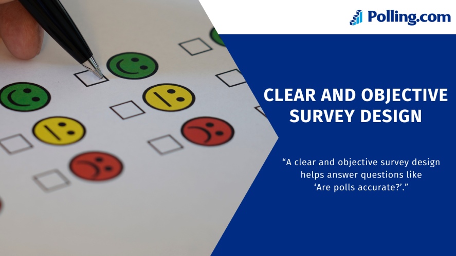 First step of poll credibility: clear and objective