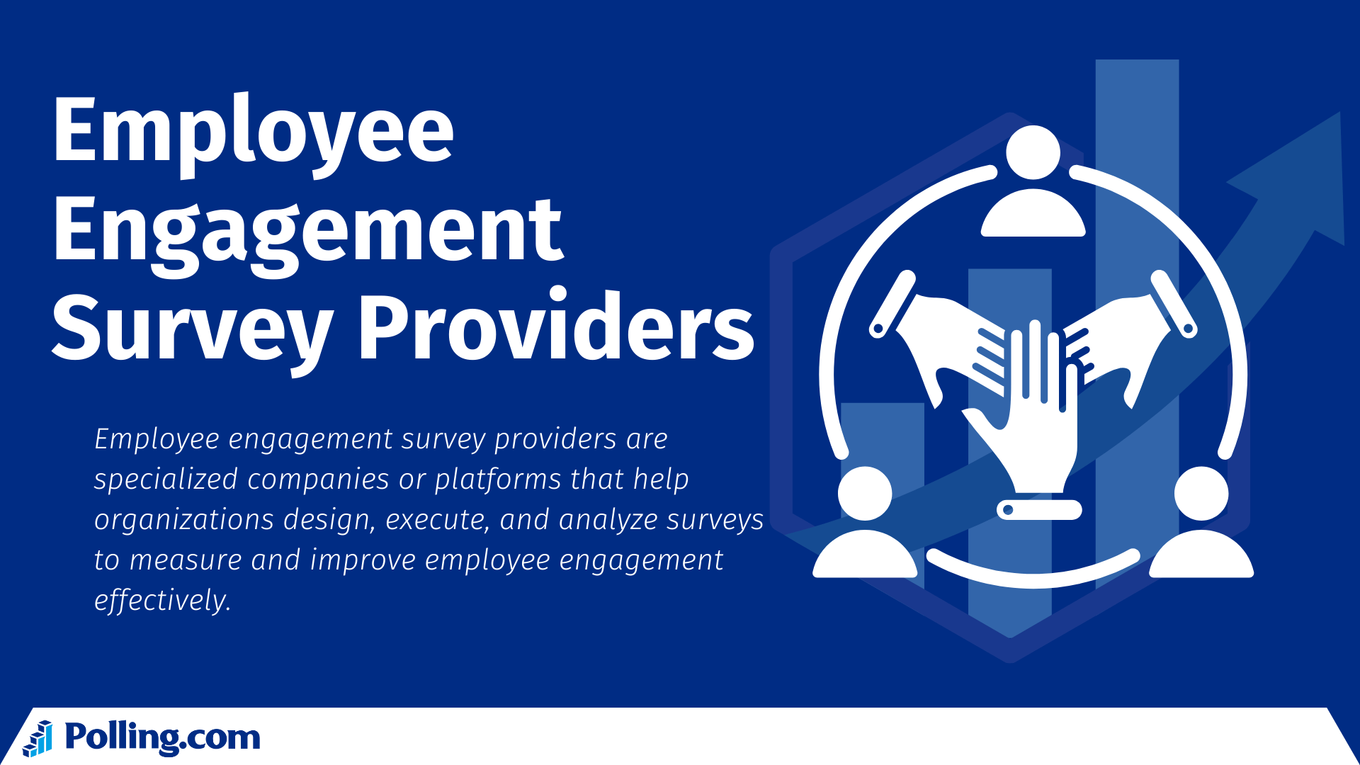 Featured Image: Employee engagement survey providers are specialized companies or platforms that help organizations design, execute, and analyze surveys to measure and improve employee engagement effectively.