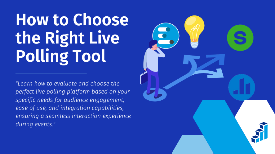 Infographic titled 'How to Choose the Right Live Polling Tool' features a figure examining various icons representing polling features such as ease of use, integration, and audience engagement. The graphic is set against a deep blue background, with visual elements including a lightbulb, a poll icon, and directional arrows, illustrating the decision-making process.