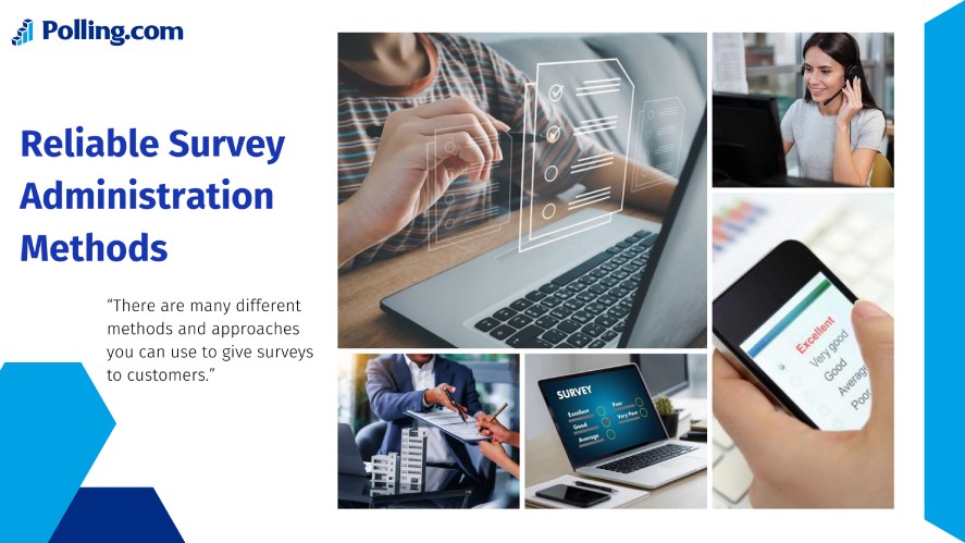 Reliable survey administration methods for poll crediblity