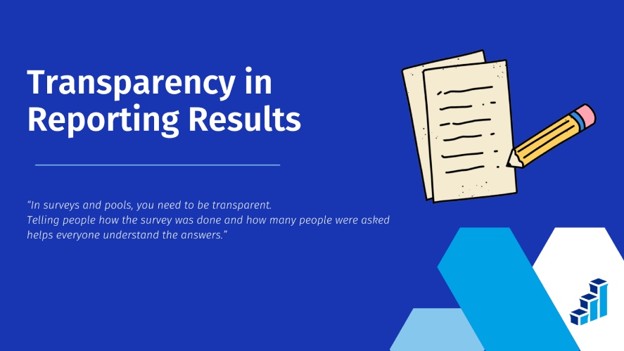 Transparency in reporting results