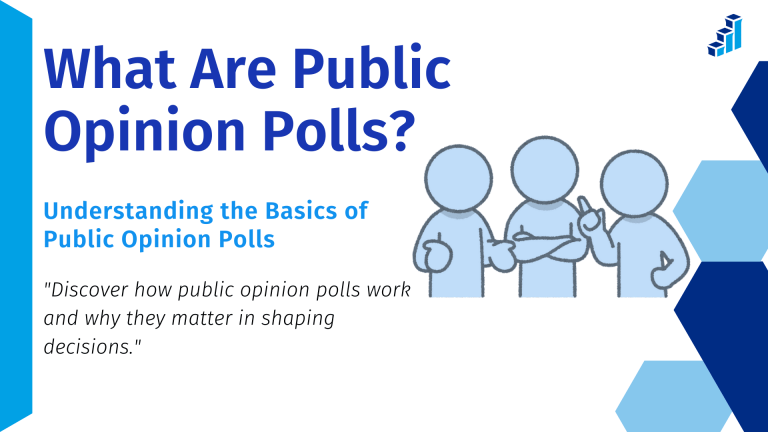 An infographic titled 'What Are Public Opinion Polls?' with a subtitle 'Understanding the Basics of Public Opinion Polls' and a substatement 'Discover how public opinion polls work and why they matter in shaping decisions.' The design includes simple blue icons of people discussing or interacting, with hexagonal patterns on the right side.