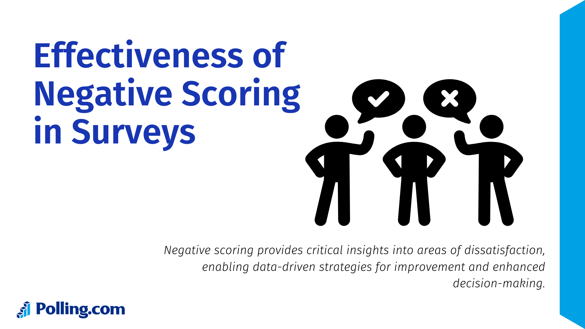 The effectiveness of negative scoring in surveys