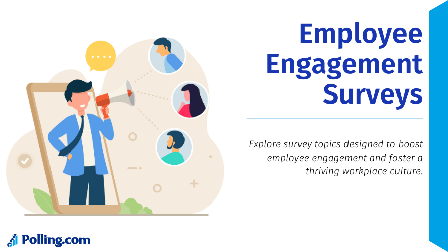 Image showing to explore survey topics designed to boost employee engagement and foster a thriving workplace culture.