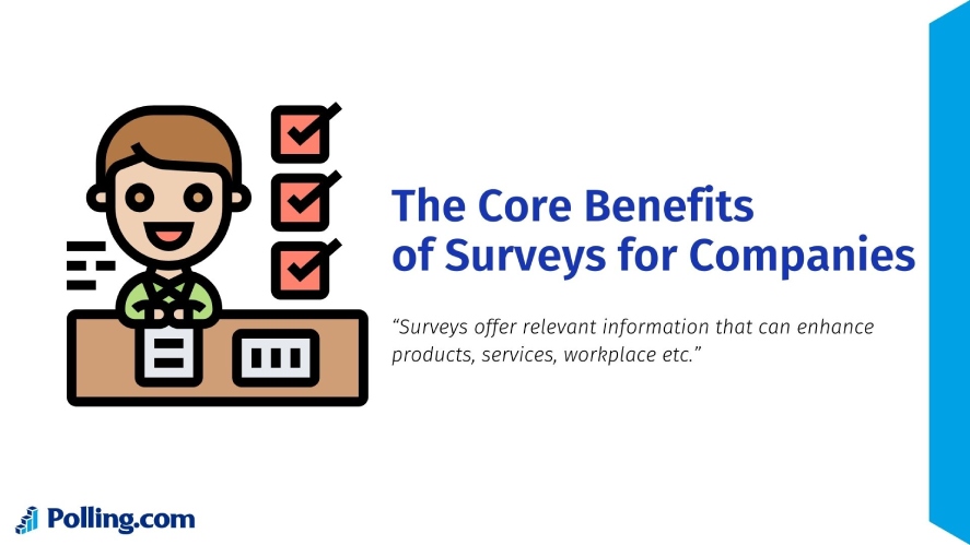 Three core benefits of surveys for companies