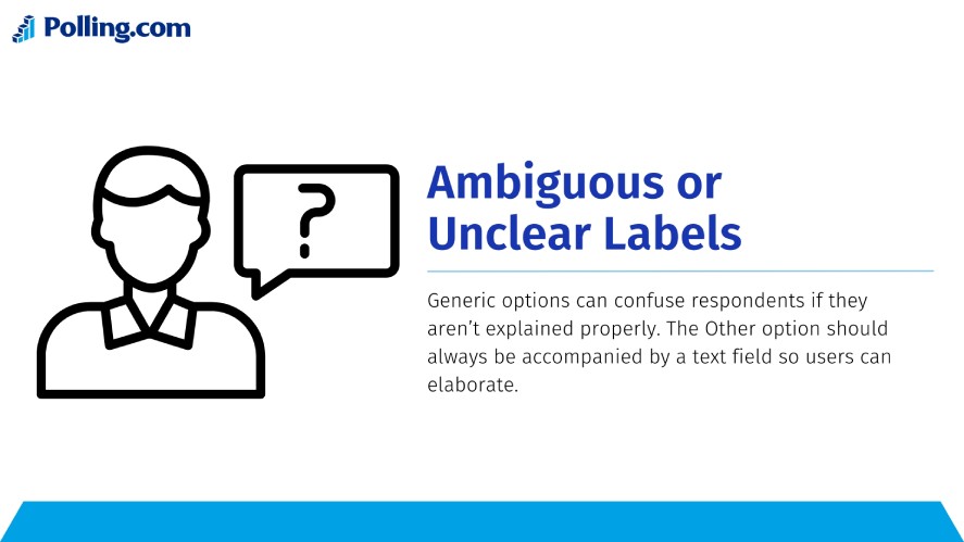 Ambiguous and unclear labels in drop-down questions