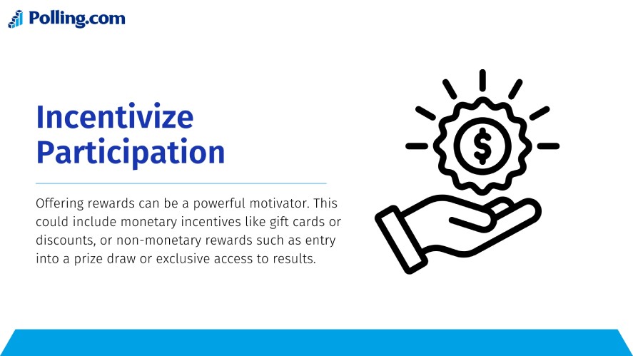 Using survey incentives to boost survey response rates