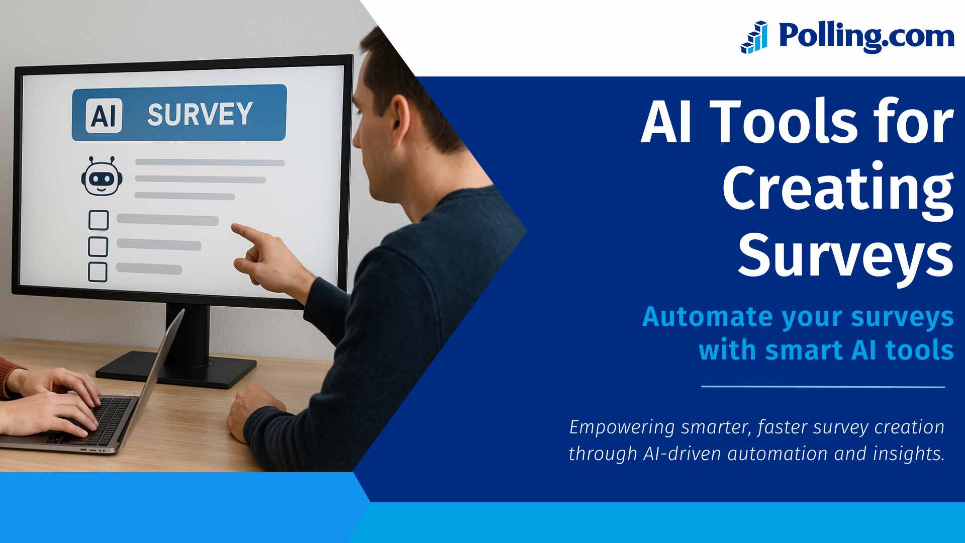 A promotional banner showing two people using a computer with an AI-powered survey interface on screen; the right side features the Polling.com logo and bold text that reads “AI Tools for Creating Surveys,” encouraging automation with smart AI tools and faster survey creation.
