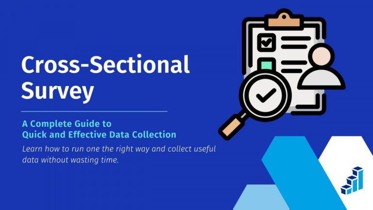 Cross-Sectional Survey A Complete Guide to Quick and Effective Data Collection