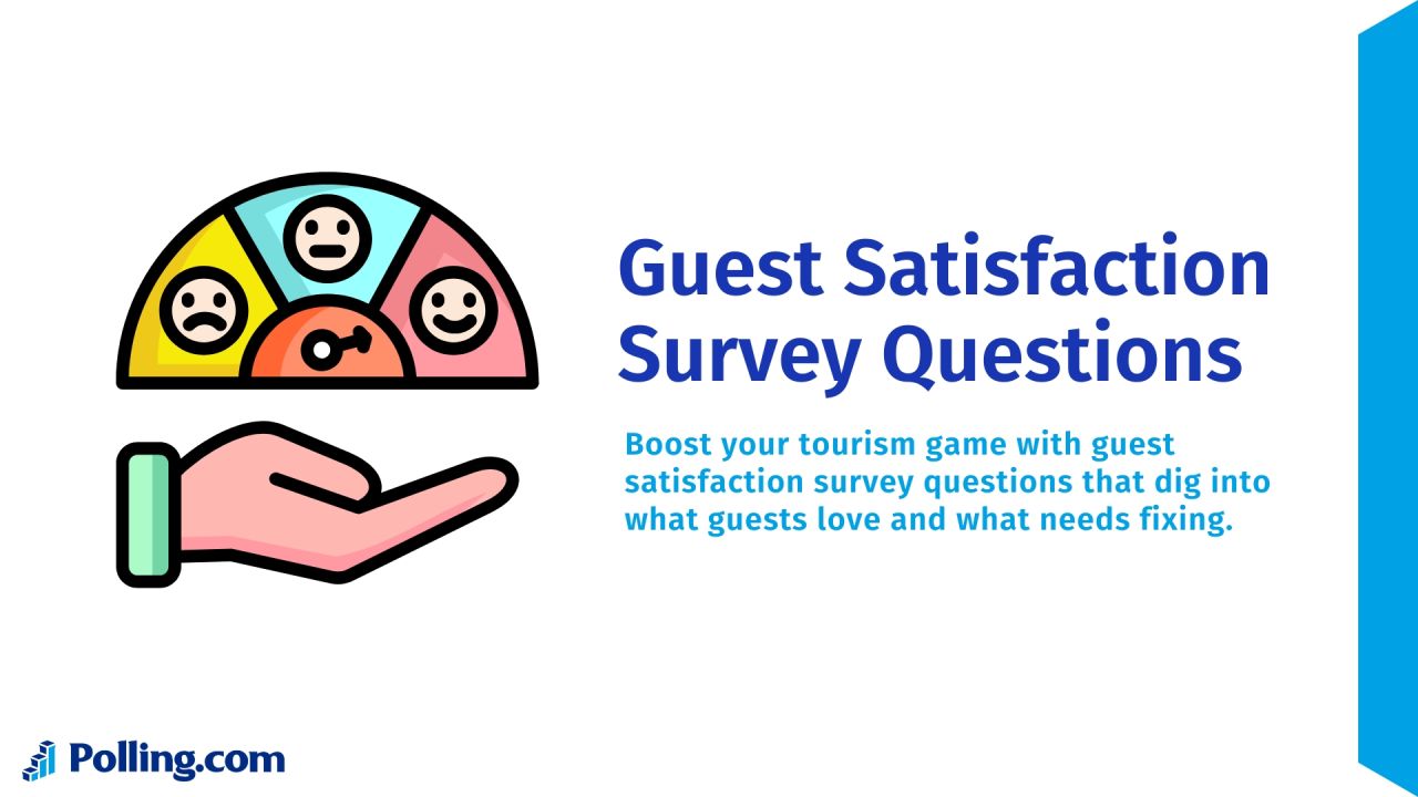 Guest Satisfaction Survey Questions Boost Service Quality in Tourism