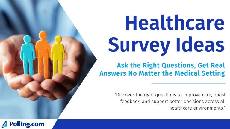 Hands holding colorful felt figures representing patients, used to illustrate healthcare survey ideas for improving feedback and care in medical settings. Text includes: “Healthcare Survey Ideas – Ask the Right Questions, Get Real Answers No Matter the Medical Setting.”