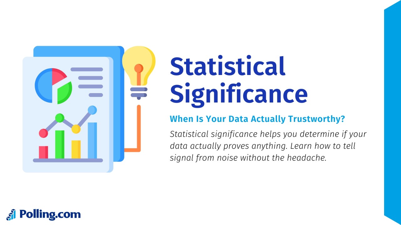 Statistical Significance When Is Your Data Actually Trustworthy