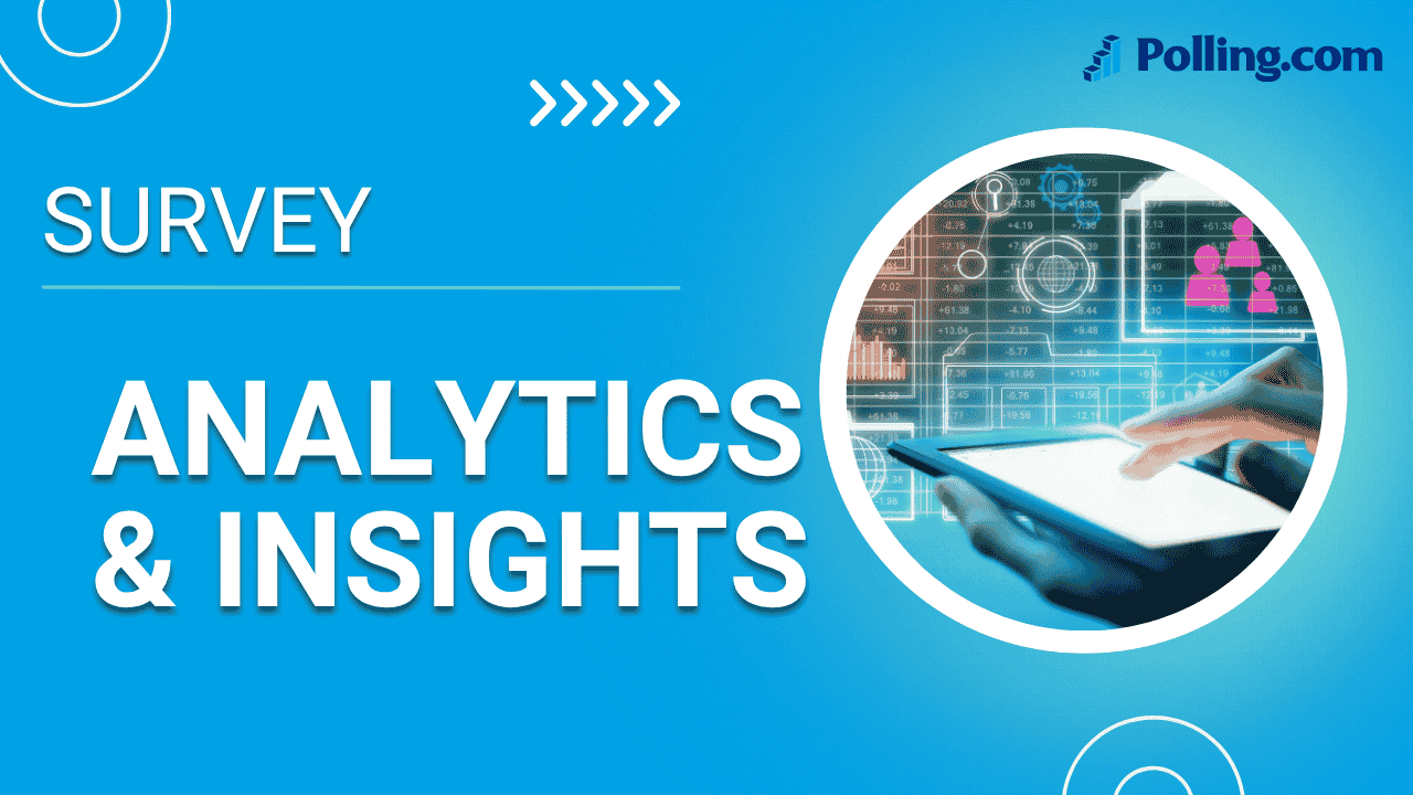 Survey Analytics & Insights