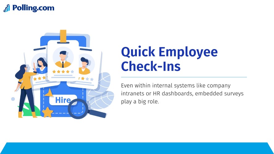 An embed survey for quick employee check-ins