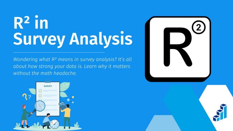 R² in Survey Analysis What It Is and Why It Matters