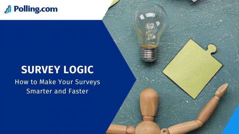 Survey Logic How to Make Your Surveys Smarter and Faster
