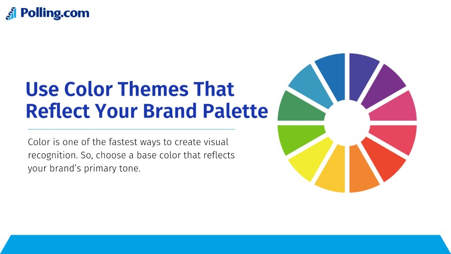 Use color themes that reflect your brand for branding surveys