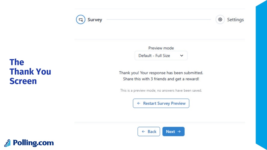 The thank you screen of a survey