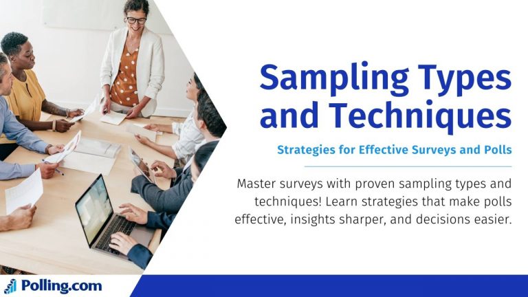 Sampling Types and Techniques Strategies for Effective Surveys and Polls