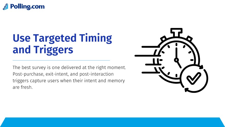 Use targeted timing and triggers for conversion optimization