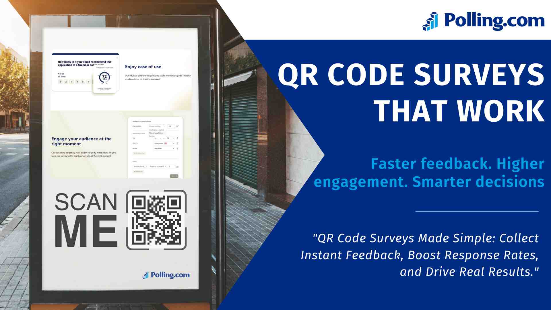 Bus stop advertisement showcasing a QR code survey from Polling.com, with the tagline "QR Code Surveys That Work" and key benefits like faster feedback, higher engagement, and smarter decisions.