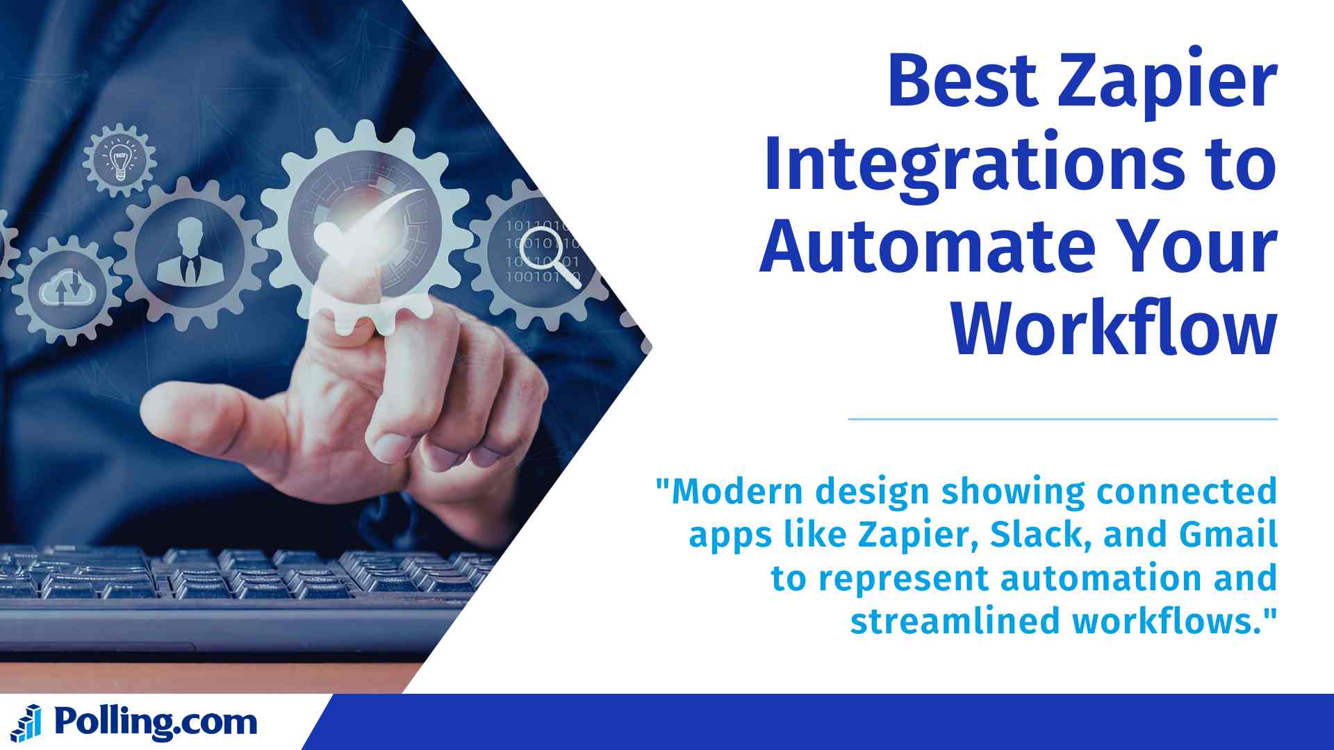 Person interacting with digital gears representing automation, featuring icons for business apps like Slack, Gmail, and Zapier.