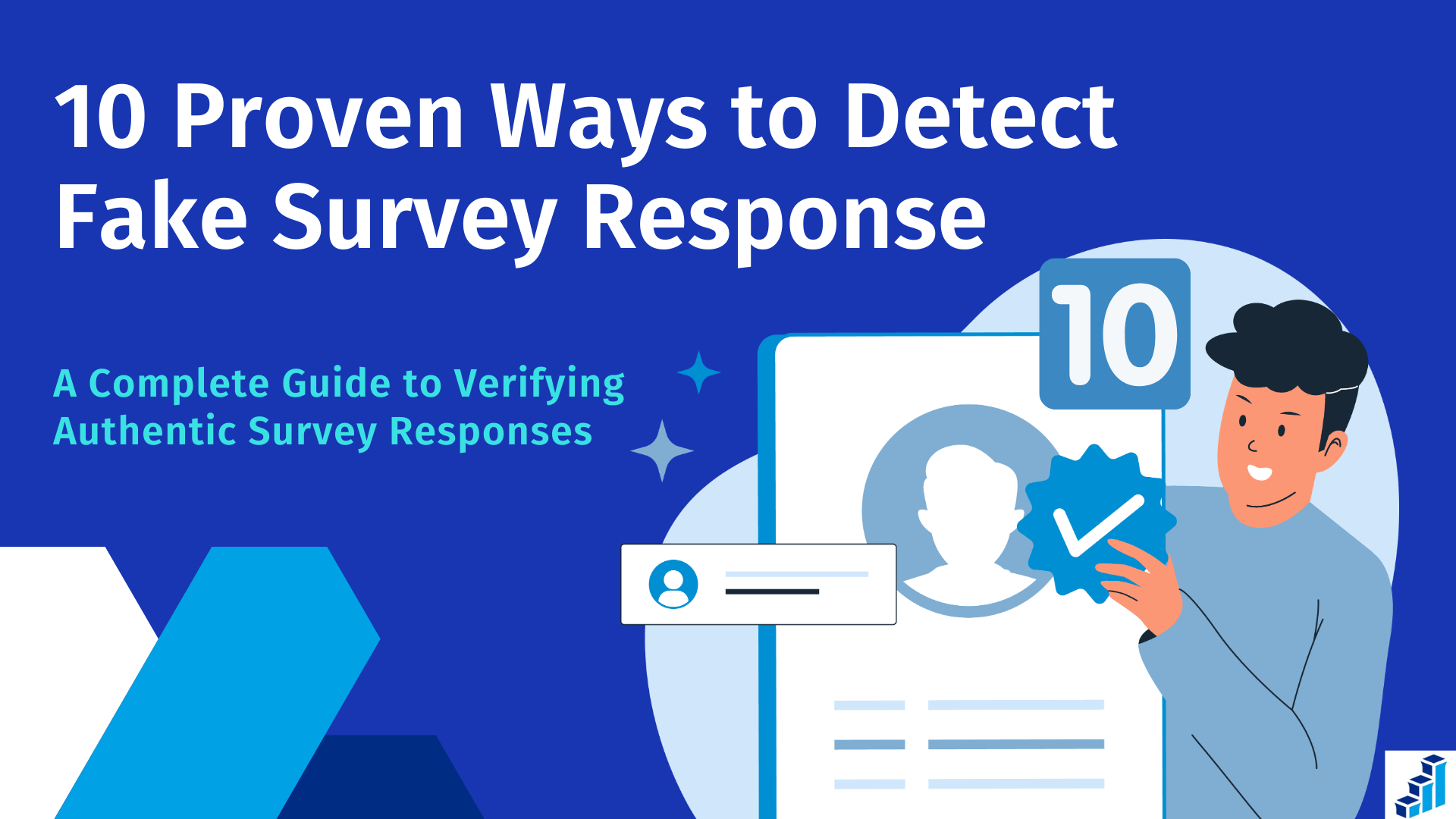 Illustration showing 10 proven ways to detect fake survey response with verification badge, user profile card, and authentication concept.