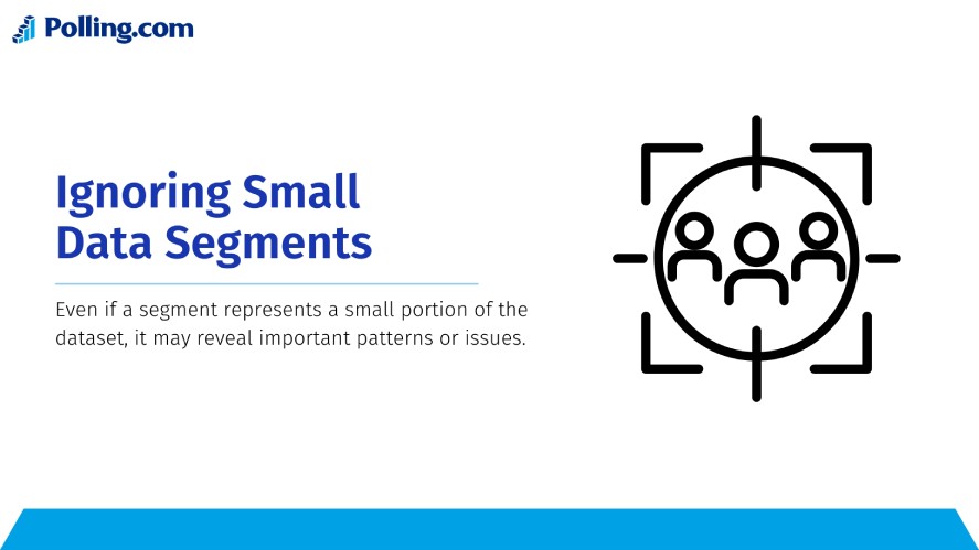 Ignoring small data segments when breaking down survey and results