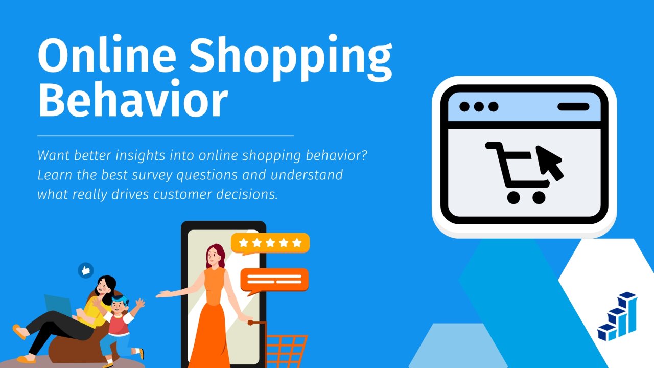 Online Shopping Behavior Questions to Ask for Surveys