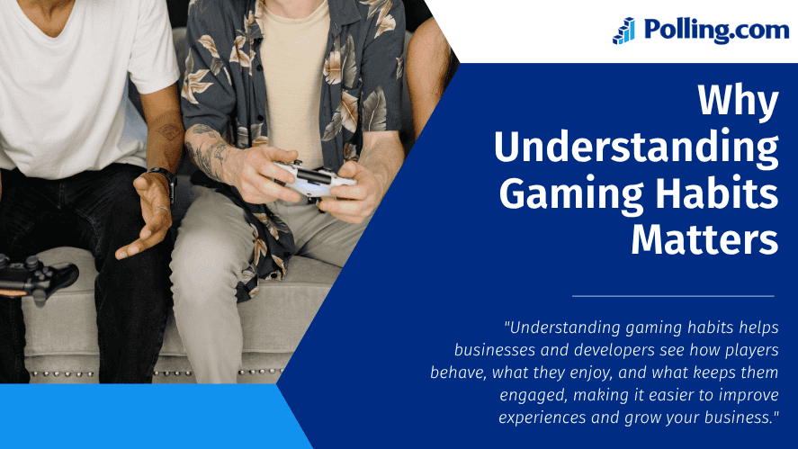 Group of gamers playing together highlighting why understanding gaming habits matters for engagement and business growth