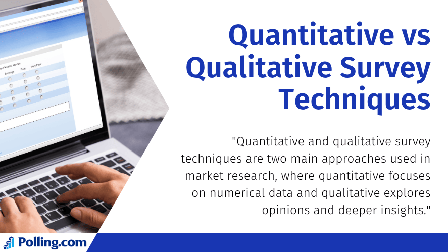 quantitative vs qualitative survey techniques shown on laptop survey form interface