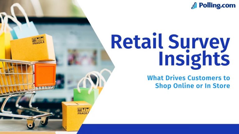 Retail Survey Insights That Explain In-Store vs Online Purchases
