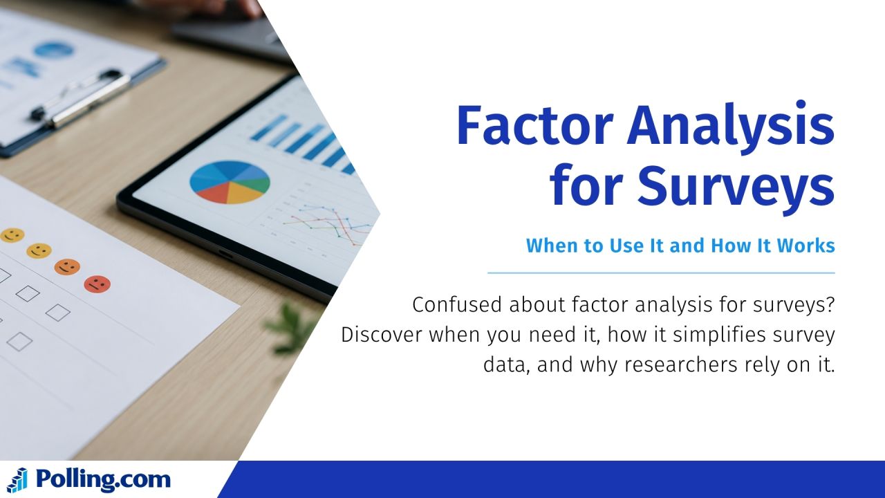 Factor analysis for surveys cover image featuring survey response forms and data visualization charts on a tablet, illustrating how factor analysis helps researchers identify hidden patterns, group related survey questions, and simplify survey data for better insights.