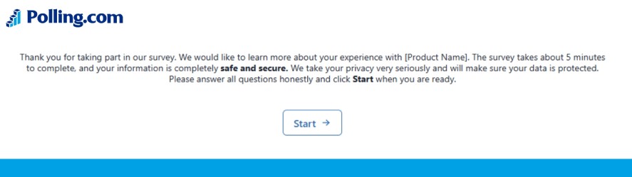 A screenshot of a survey introduction screen with text that highlights "safe and secure" in bold font while providing a brief, vague statement about data protection above a "Start" button.   