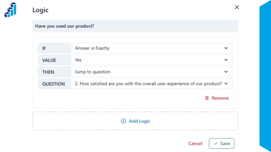 A survey logic panel setting a condition for "Have you used our product?", configured to jump to "2. How satisfied are you with the overall user experience of our product?" when the answer is "Yes".   